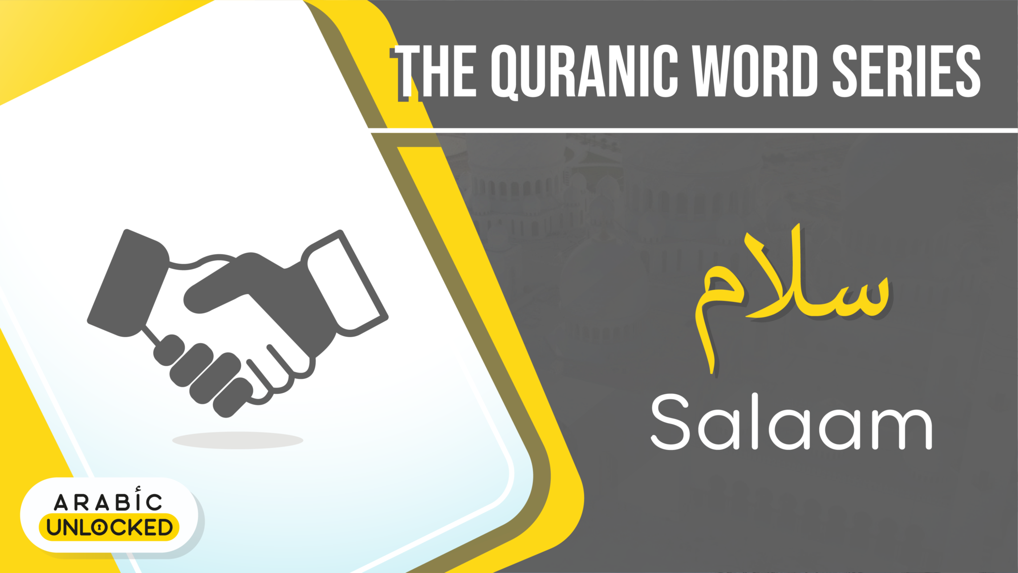 The Quranic Word Series: Salaam